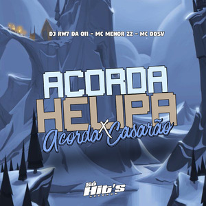 Acorda Helipa x Acorda Casarão