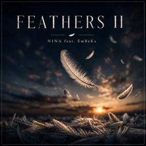 FEATHERS II (feat. Nina P.)