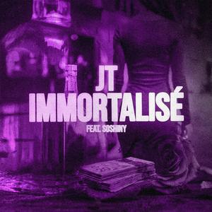 IMMORTALISÉ (feat. SoShiny)