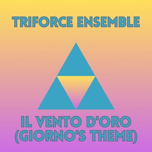 Il Vento D'oro (Giorno's Theme) [String Ensemble]