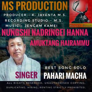 Nungshi nadringei hanna amuktang hairammu. Pahari macha song. MS.