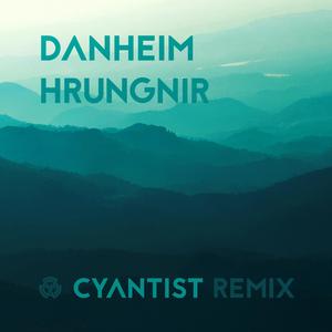 Hrungnir (Cyantist Remix)