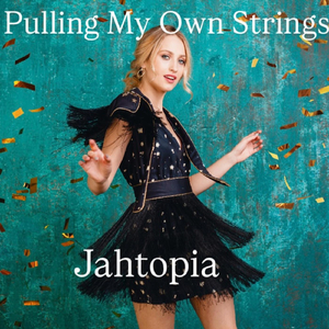 Pulling My Own Strings