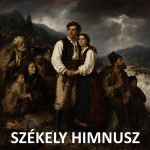 Székely Himnusz (közismert + eredeti szöveggel)