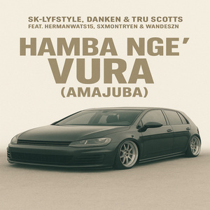 Hamba nge vura (Amajuba)