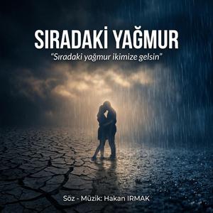 Sıradaki Yağmur