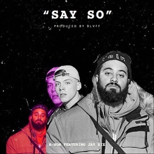 Say So (feat. Jay Six)