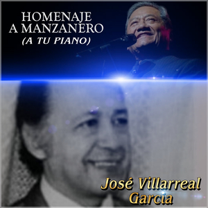 Homenaje A Manzanero (A Tu Piano)