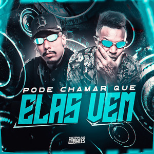 Pode Chamar Que Elas Vem