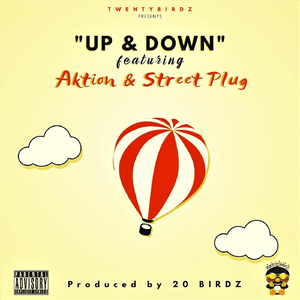 Up & Down (feat. Aktion & Mdm Street Plug)