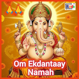 Om Ekdantaay Namah