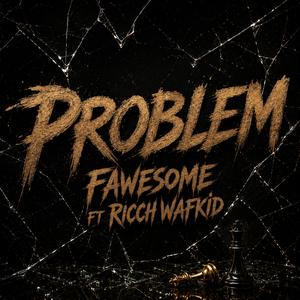 PROBLEM