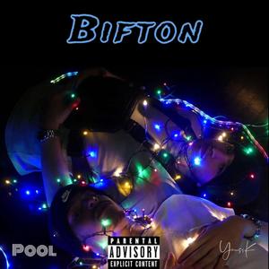 Bifton (feat. POOL)