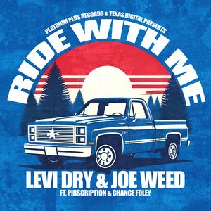 Ride With Me (feat. Pirscription & Chance Foley)