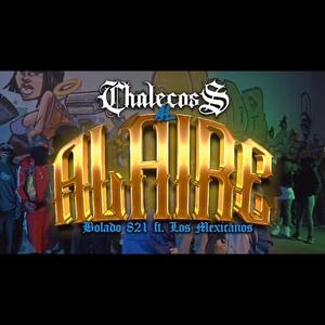 Chalecos al aire (feat. Bolado 821)