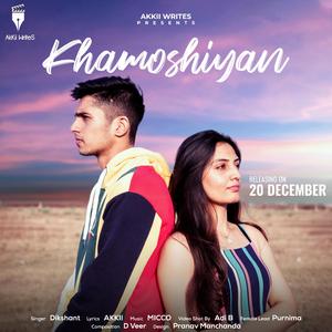 Khamoshiyan (feat. Dikshant & Akkii)