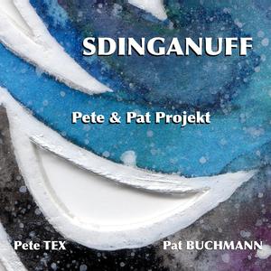 Pete's New Dawn (feat. Patrick Buchmann, Pete Tex, Patrick Morgenthaler, Dominique Grimaldi, Patrice Meyer)