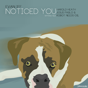 Noticed You (Jesus Pablo & Robot Needs Oil Remix)