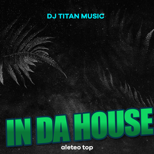 In Da House