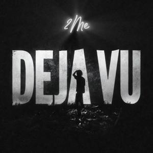 Deja Vu