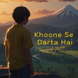 Khoone Se Darta Hai