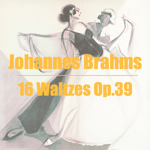 Brahms : Waltz No.7 In C Sharp Minor Op.39