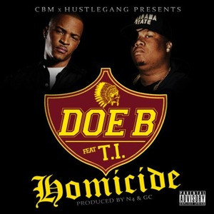 Homicide (feat. T.I.)