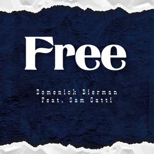 Free (feat. Sam Gatti)