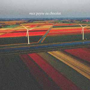 Max Payne Au Chocolat