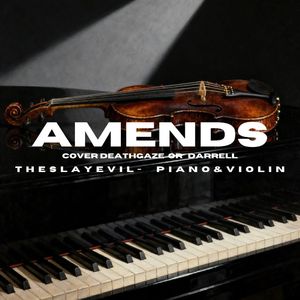 AMENDS（PIANO with VIOLIN VER.）