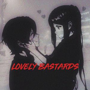 Lovely Bastards Phonk