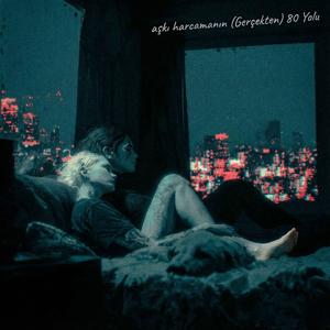 Aşkı harcamanın (gerçekten) 80 yolu