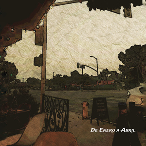 De Enero a Abril