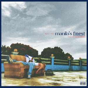 Manila's Finest (feat. Vici)