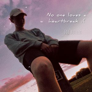 No One Loves a HeartBreak