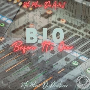 B.I.O(Before It's Over) (Radio Edit)