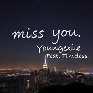 Miss You (feat. TimesLess)