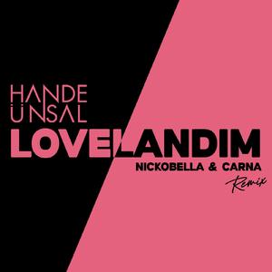 Lovelandım (Nickobella & Carna Remix)