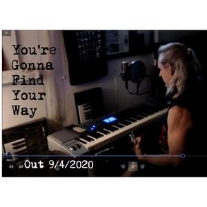 You're Gonna Find Your Way
