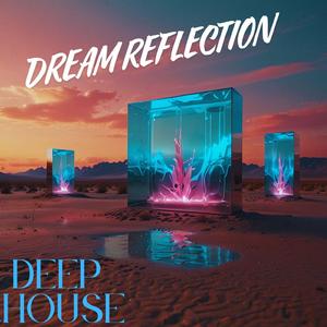 Dream Reflection