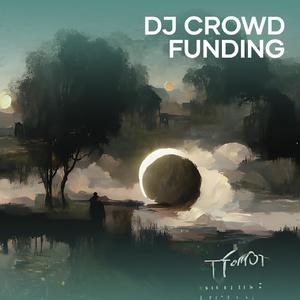 Dj Crowd Funding