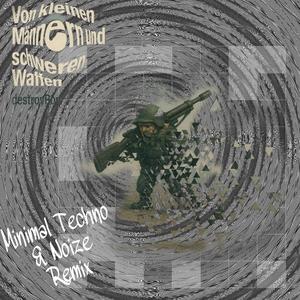 Von schweren Waffen und kleine Maenner