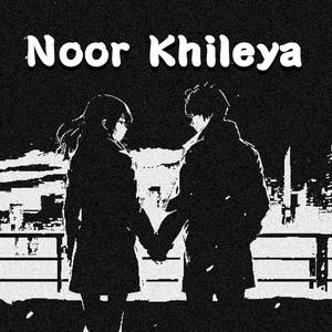 Noor Khileya