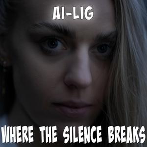 Where The Silence Breaks