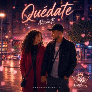 QUÉDATE