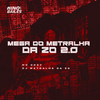 Mc DDSV - Mega do Metralha da Zo 2.0