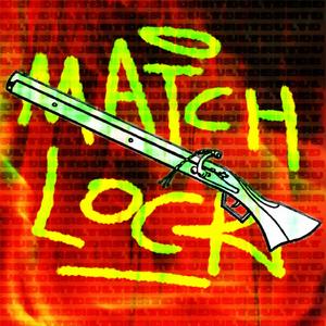 MATCHLOCK
