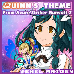 Quinn's Theme (From "Azure Striker Gunvolt 2") (Cover Version)