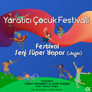 Festival Seni Süper Yapar (Jingle)