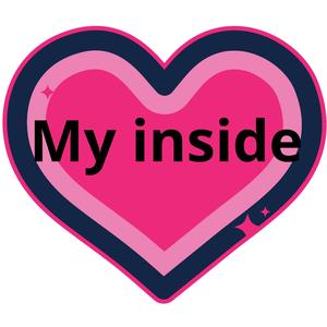 my inside